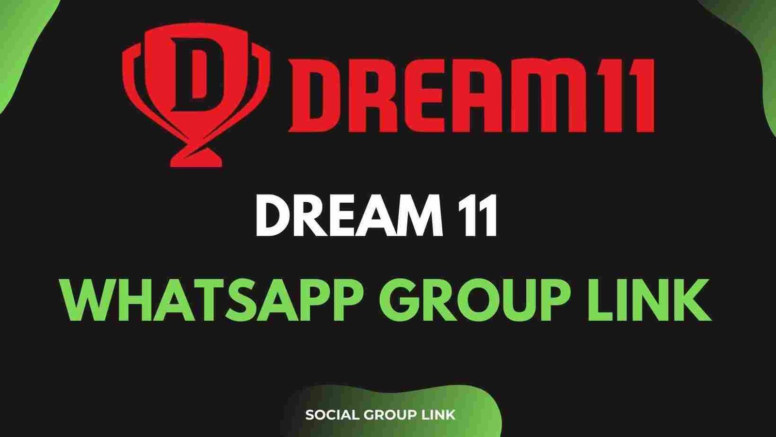 Dream11 WhatsApp group link – Best of 2024